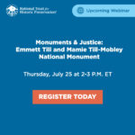 Monuments & Justice: Emmett Till and Mamie Till-Mobley National Monument (webinar)